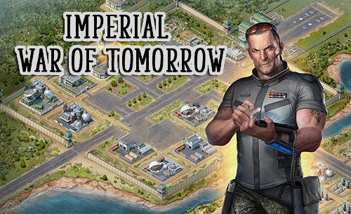 game pic for Imperial: War of tomorrow